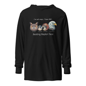 Black long-sleeved, hooded bird tee with illustrations of a Great Horned Owl, Peregrine, Red-Tailed Hawk and Bald Eagle and the words "I'm Not Angry, I have RRF. Resting Raptor Face" above and below the birds. 