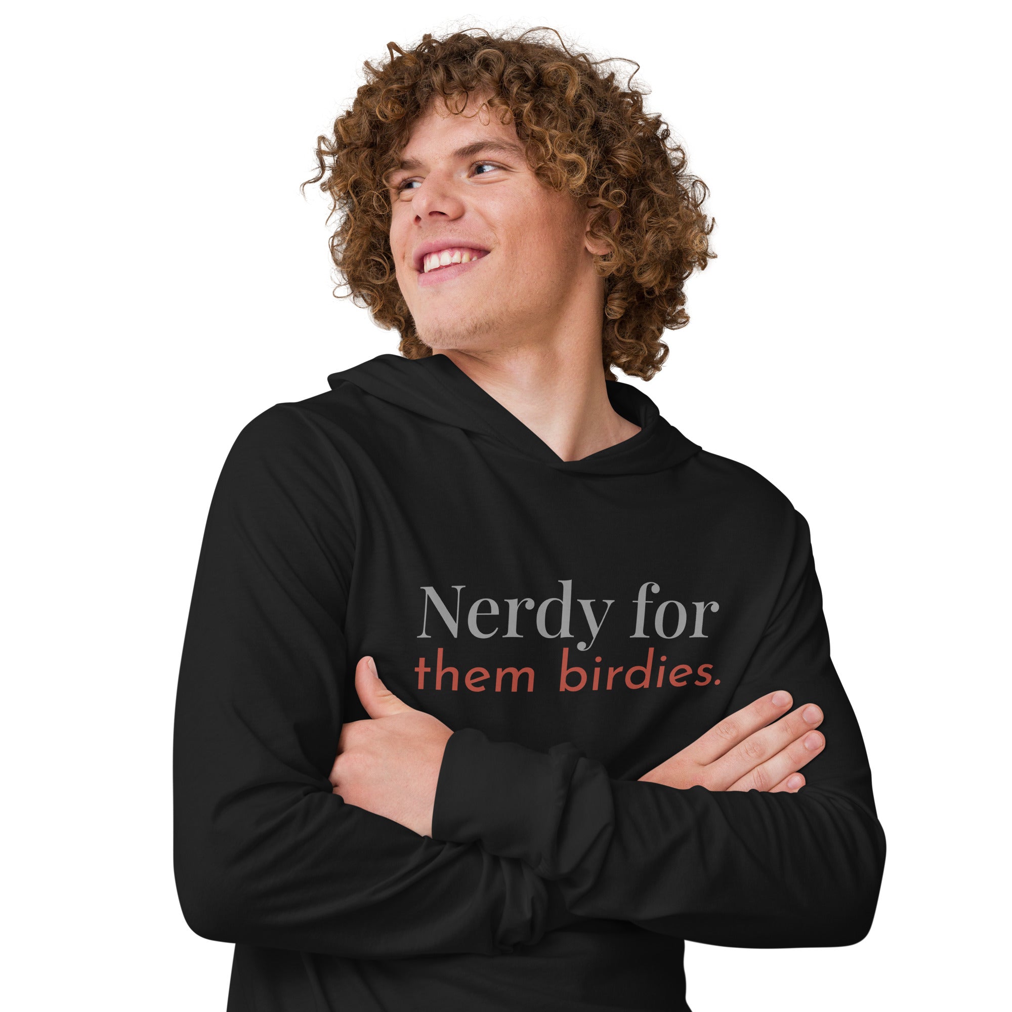 Black, hooded, long-sleeved t-shirt with the words Nerdy for them birdies on the front in coordinating colors.