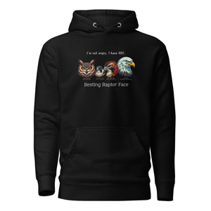 A black bird hoodie with a great horned owl, a peregrine falcon, a red-tailed hawk and a bald eagle. The shirt has text that says, I'm not angry, I have RRF. Resting Raptor Face.