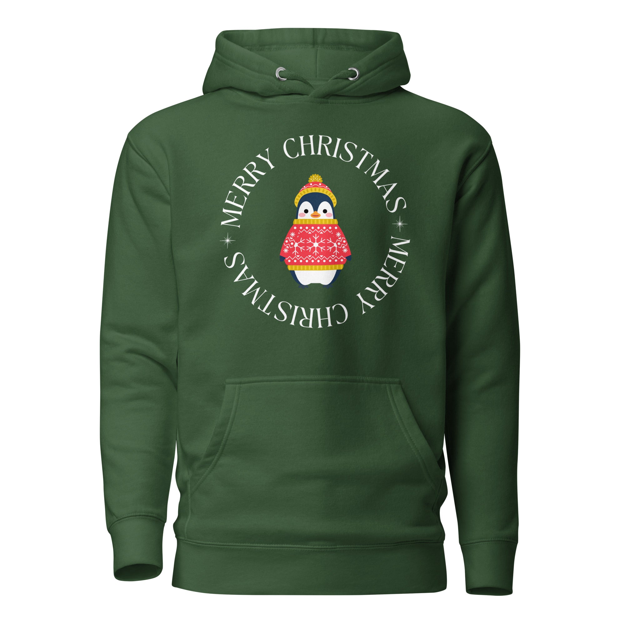 Forest green unisex hoodie with Merry Christmas on the front in a circle that surrounds a cute penguin in a hat and a sweater.