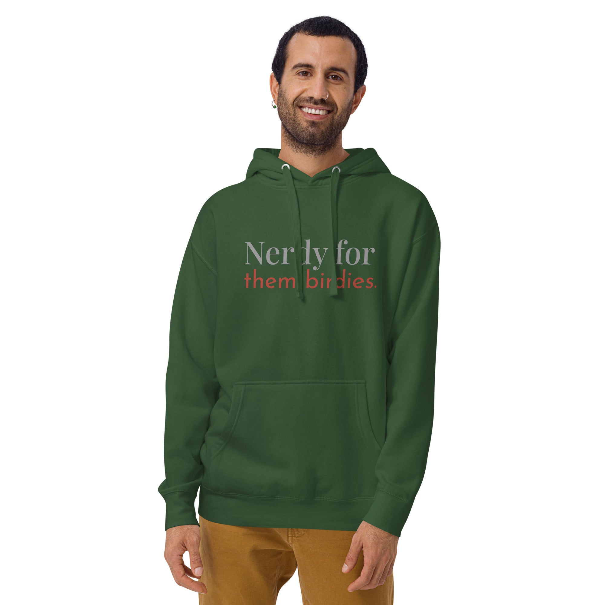 Forest Green unisex bird hoodie with the words Nerdy for them birdies on the front in two coordinating fonts and colors. Worn by a man.