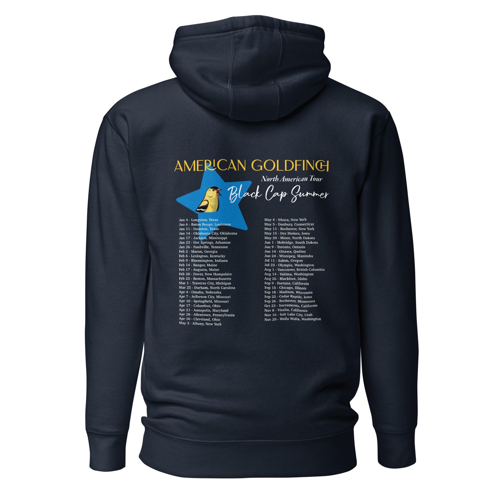 Navy blue unisex bird hoodie featuring an American goldfinch singing into a microphone with a list of dates and cities on the back where the american goldfinch is commonly seen. Rear view shown.