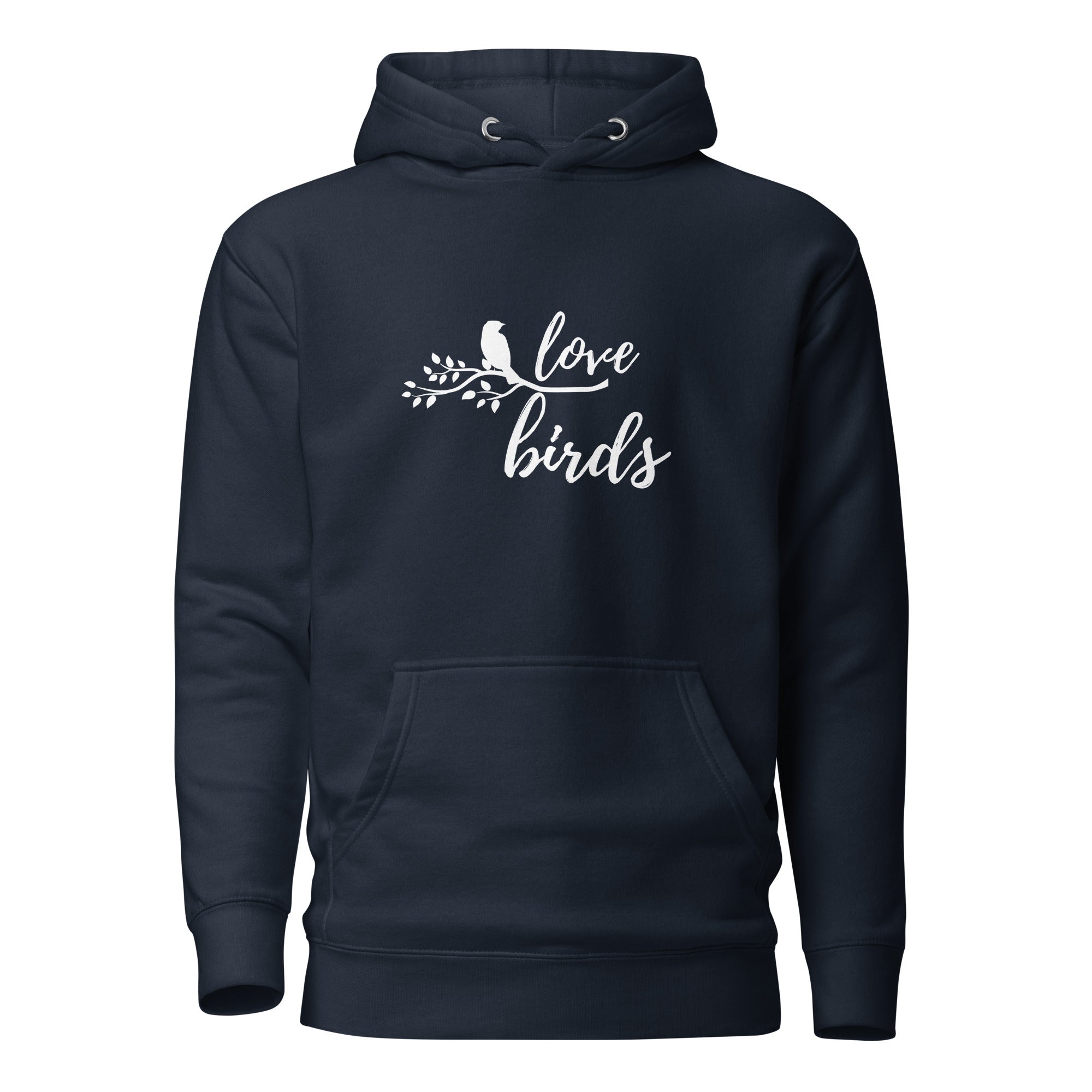 Navy blue unisex bird hoodie with "love birds" on the front and a bird sitting on a branch.