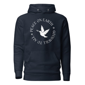 Navy blue unisex hoodie that says Peace on Earth Goodwill to All in a circle surrounding a dove of peace.