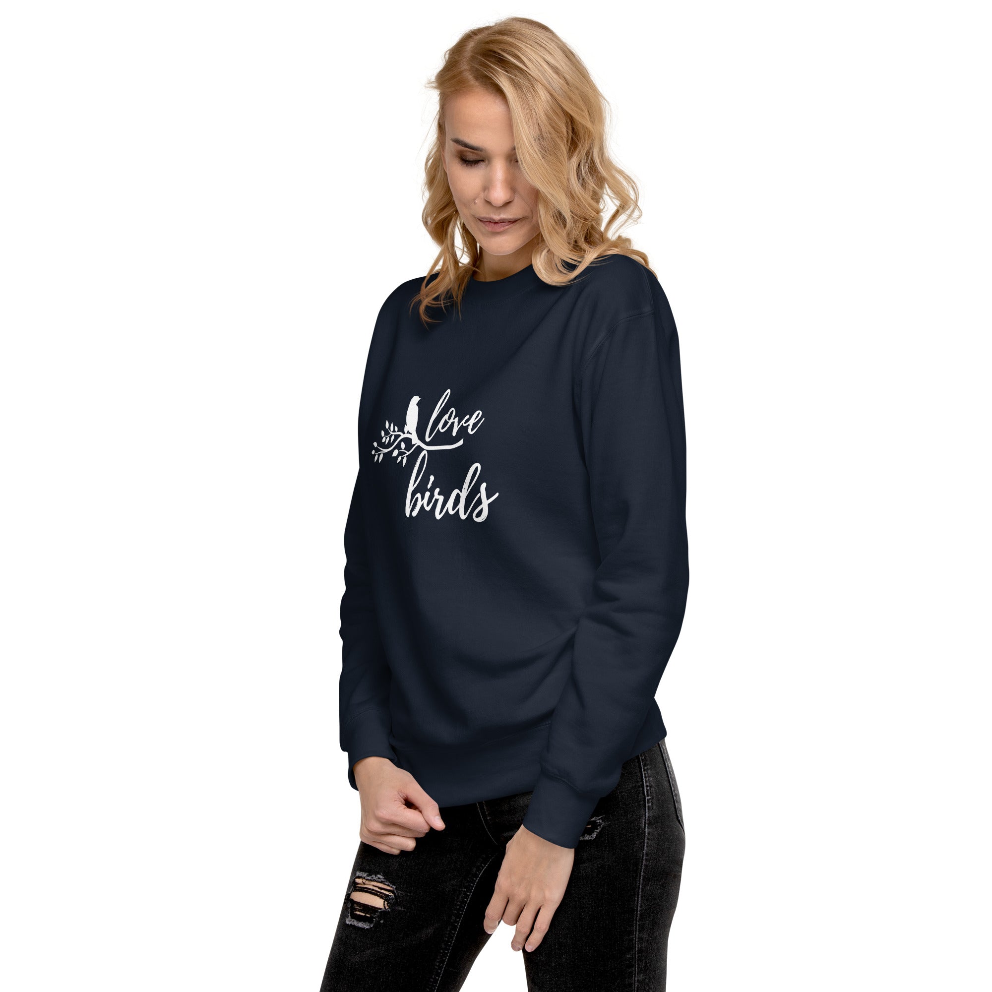 Navy birding sweatshirt with the words Love birds and a graphic of a bird on a branch in white.