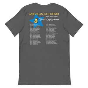 Gray unisex bird shirt featuring an American goldfinch singing into a microphone with a list of dates and cities on the back where the bird is commonly seen.  Back of shirt shown.