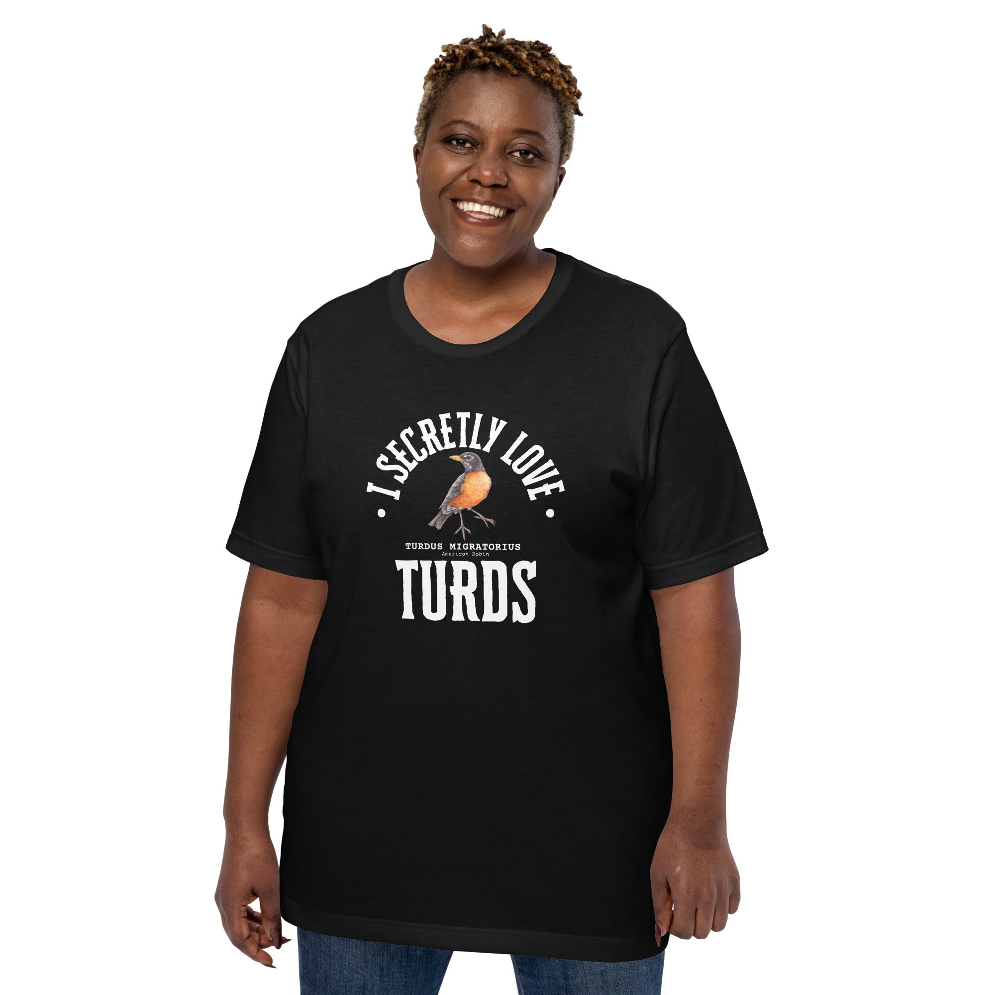 Navy blue bird t-shirt with the words, "I Secretly Love Turds" on the front surrounding an illustration of an American Robin with its common and scientific names.