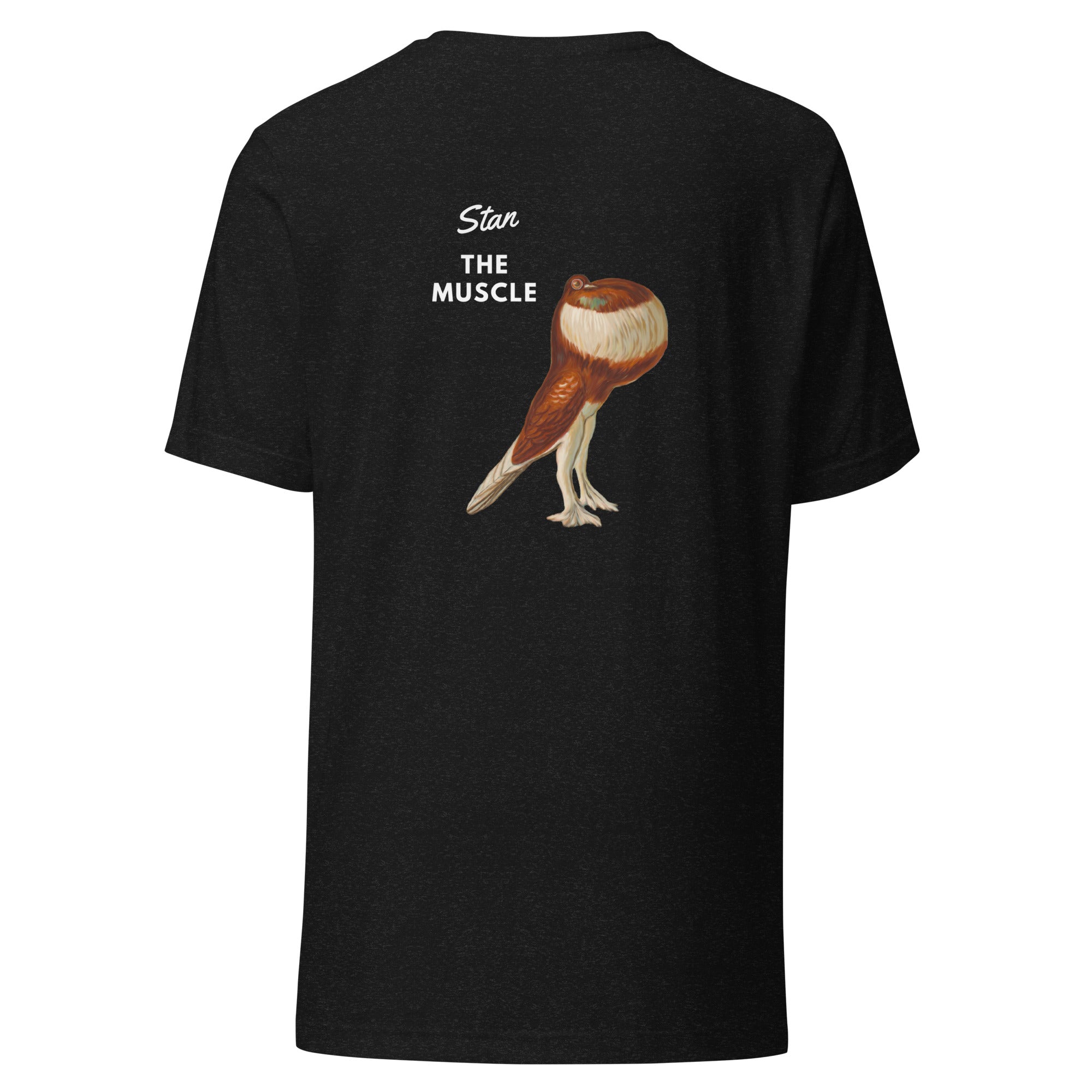 Stan The Muscle - Heist Coo Unisex Bird T-shirt