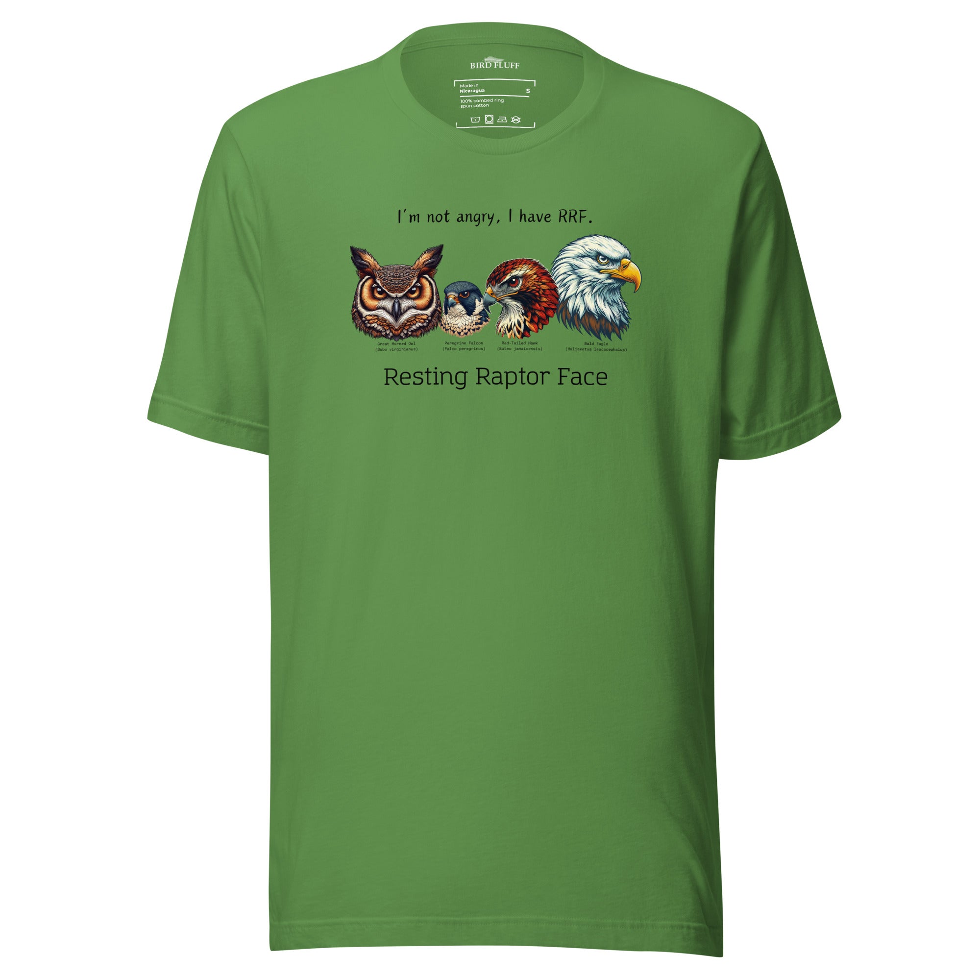 A green bird shirt with a great horned owl, a peregrine falcon, a red-tailed hawk and a bald eagle. The shirt has text that says, I'm not angry, I have RRF. Resting Raptor Face.