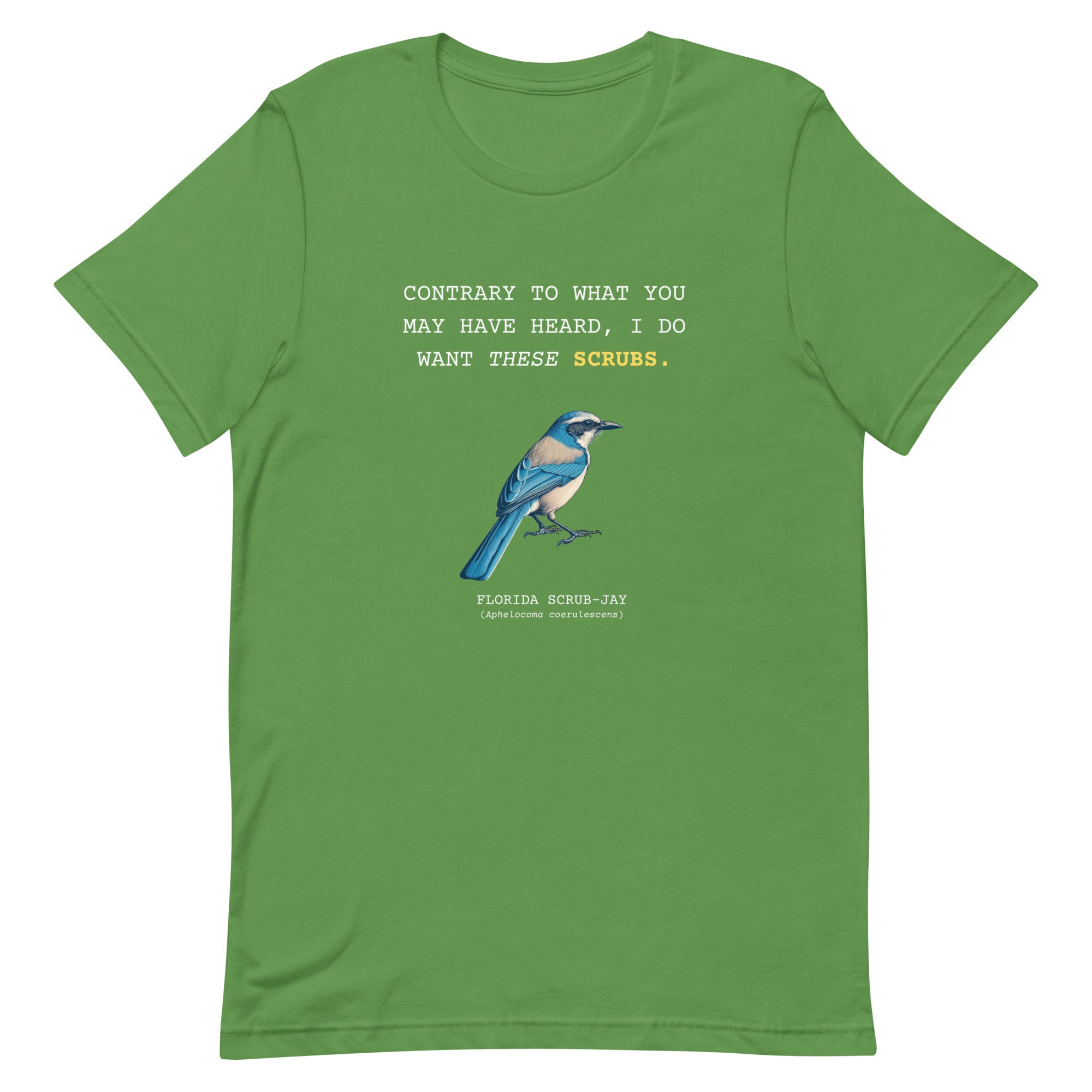 Navy blue unisex bird shirt with the words I do want these scrubs on the front above an illustration of a Florida scrub-jay.