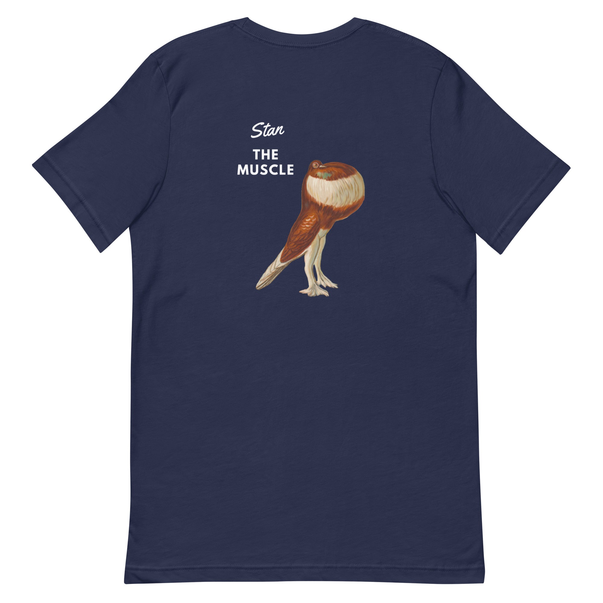 Navy blue bird shirt with a pouter pigeon in a circle on the front and that same pigeon on the back with the words "Stan the Muscle" rear of shirt shown.