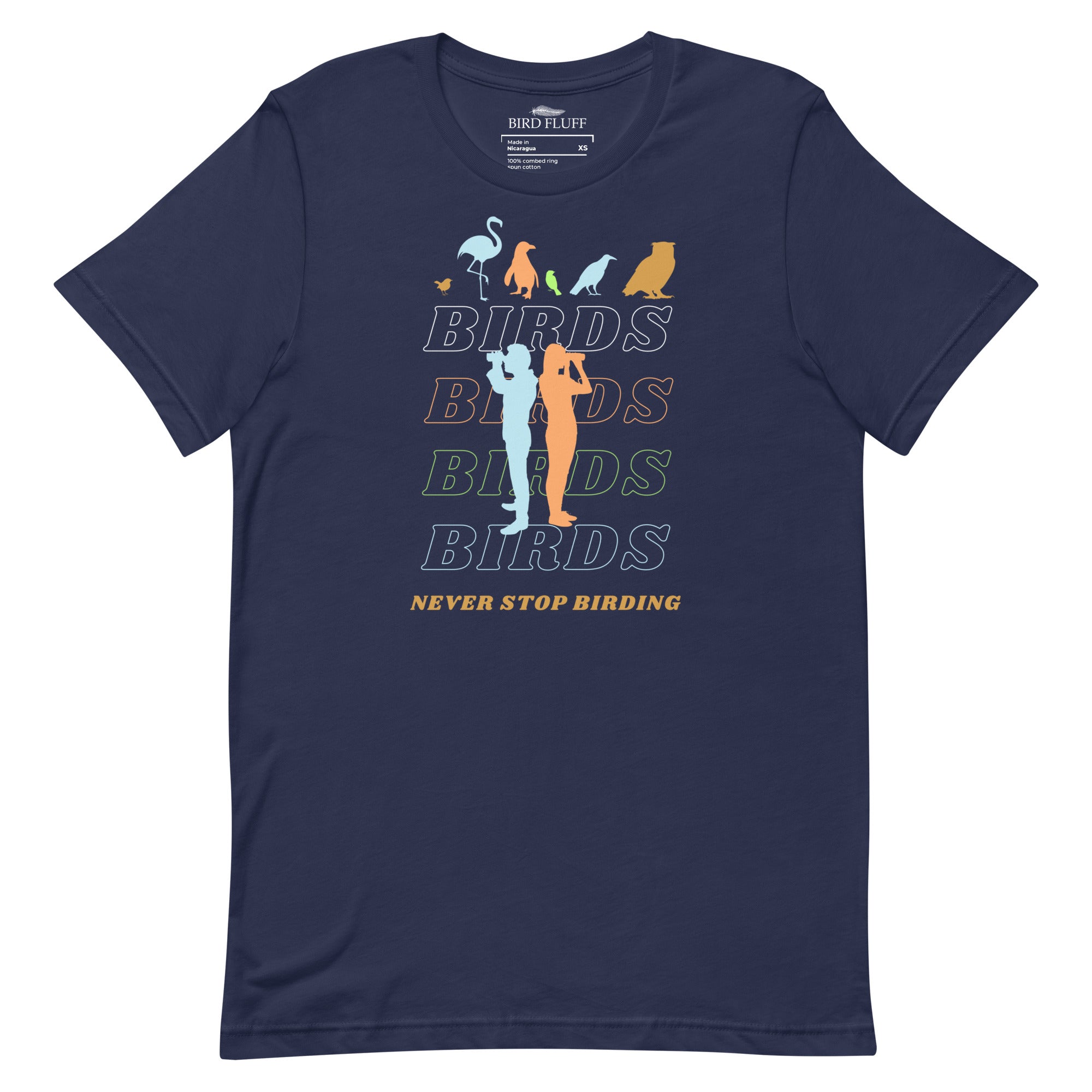 Navy blue unisex birding t-shirt that has silhouettes of a man and a woman using binoculars overlayed on a stack of the word Birds with the saying, "Never Stop Birding" at the bottom and colorful silhouette of different birds at the top.