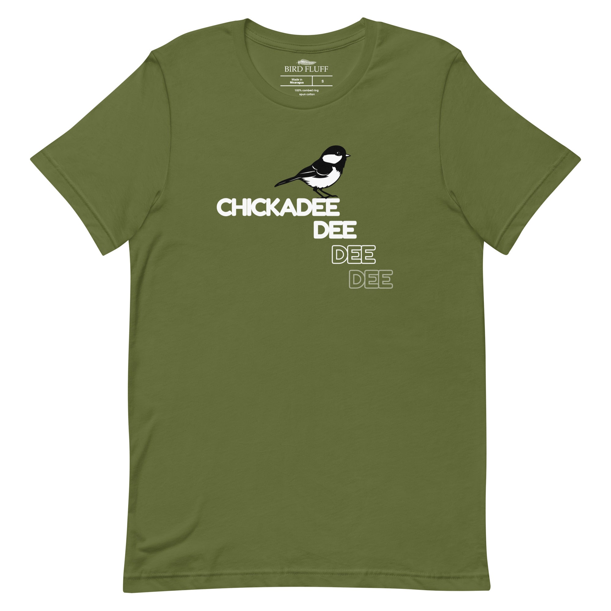 Olive birder shirt with a Chickadee and the words Chickadee dee dee dee on the front.