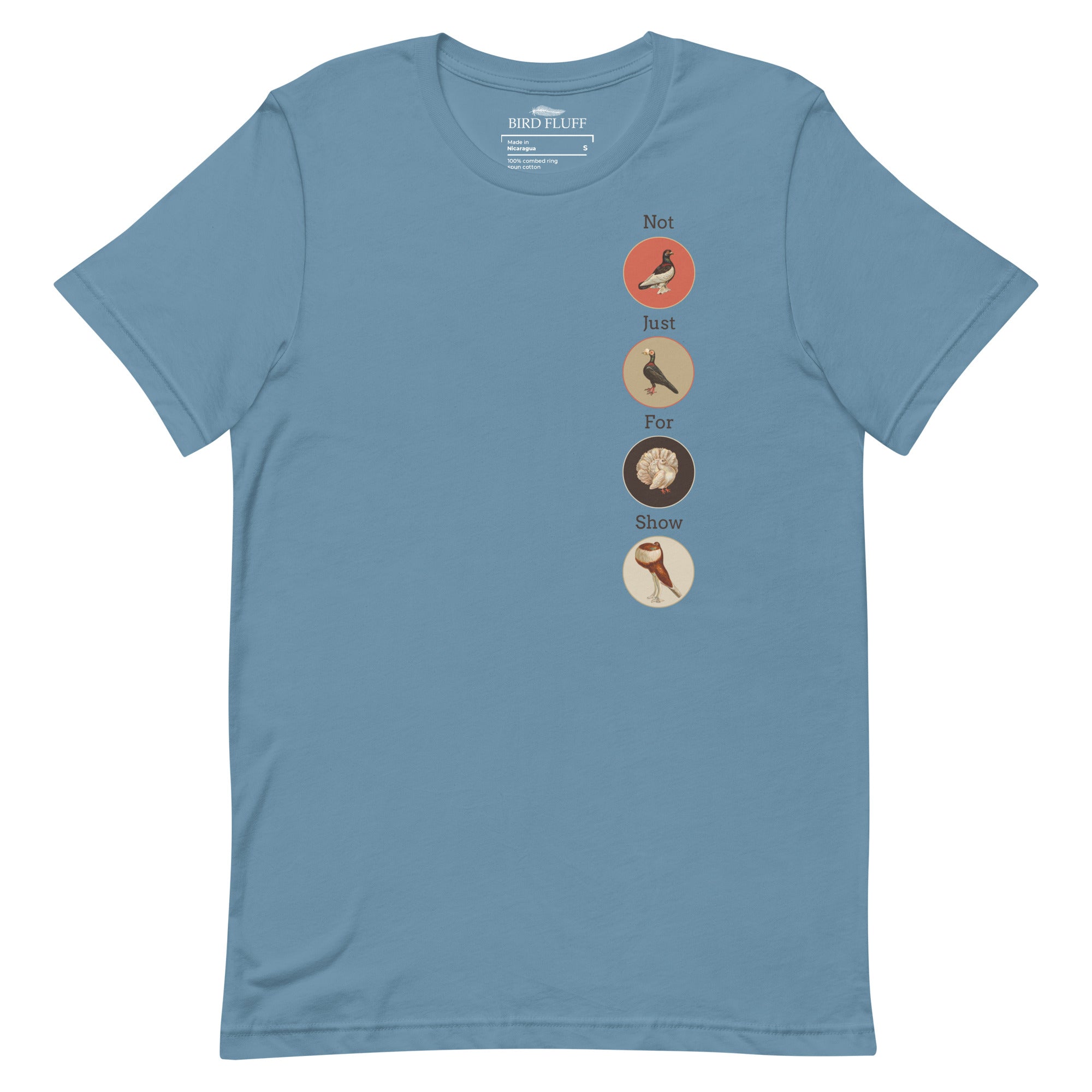 Blue bird t-shirt featuring a posse of show pigeons and describing their specific set of skills on the back of the shirt.. Front of shirt is shown with each pigeon in its own circle down the left side.