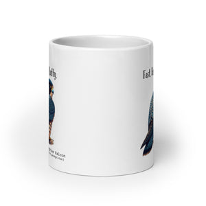 White 20oz mug with the words "Fast. Fierce. Fluffy." above an illustration of a Peregrine Falcon. The Peregrine's common and scientific names are next to the bird.