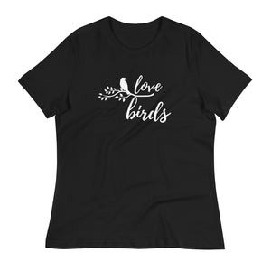 Black women's birding t-shirt with the words Love birds and a graphic of a bird on a branch in white.