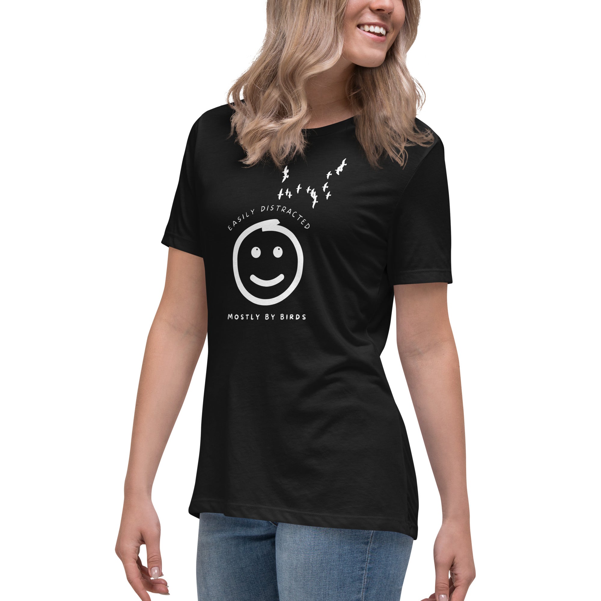 Black women's bird t-shirt with a smiley face looking up and to the side at a flock of birds surrounded by the words, "Easily Distracted" above and, "Mostly by Birds" below.