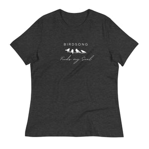 Dark heather gray women's bird t-shirt with the words Birdsong feeds my soul placed above and below a white graphic of 4 birds on a branch.