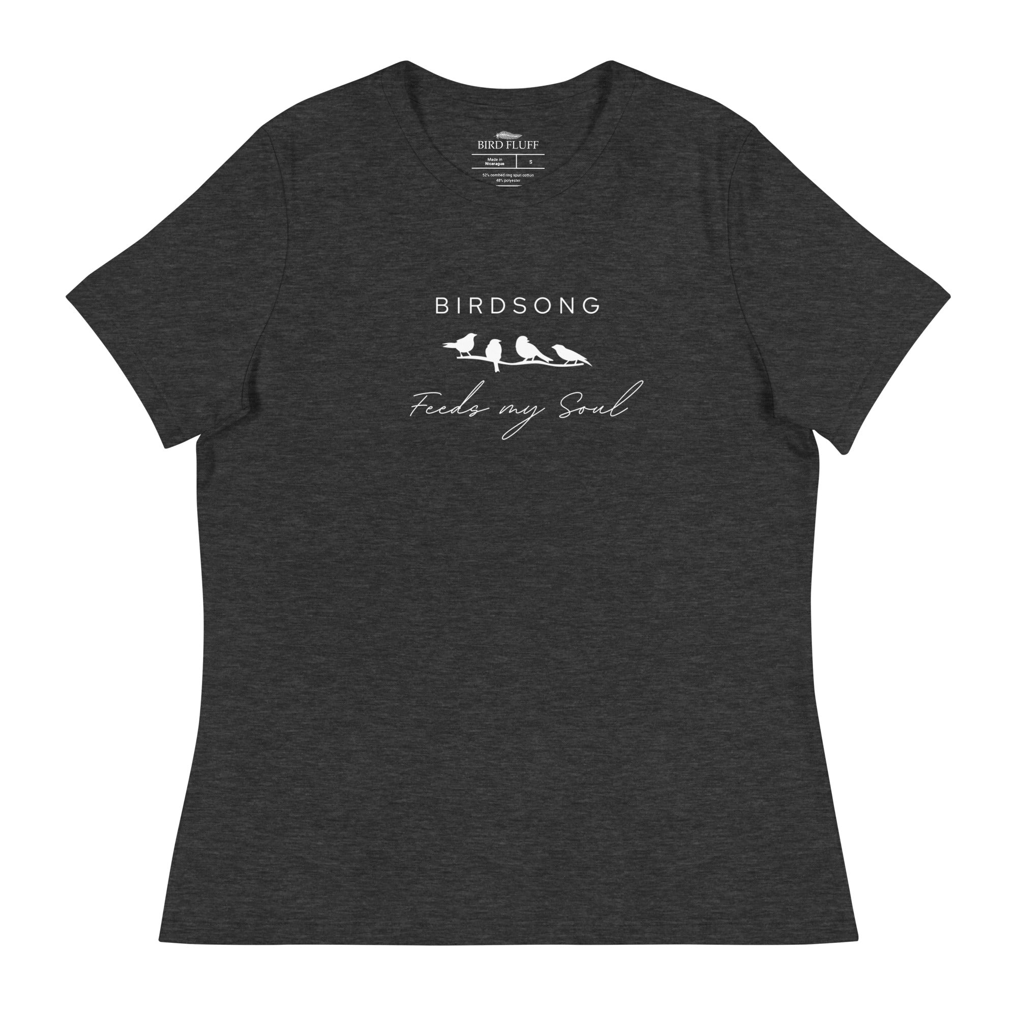 Dark heather gray women's bird t-shirt with the words Birdsong feeds my soul placed above and below a white graphic of 4 birds on a branch.