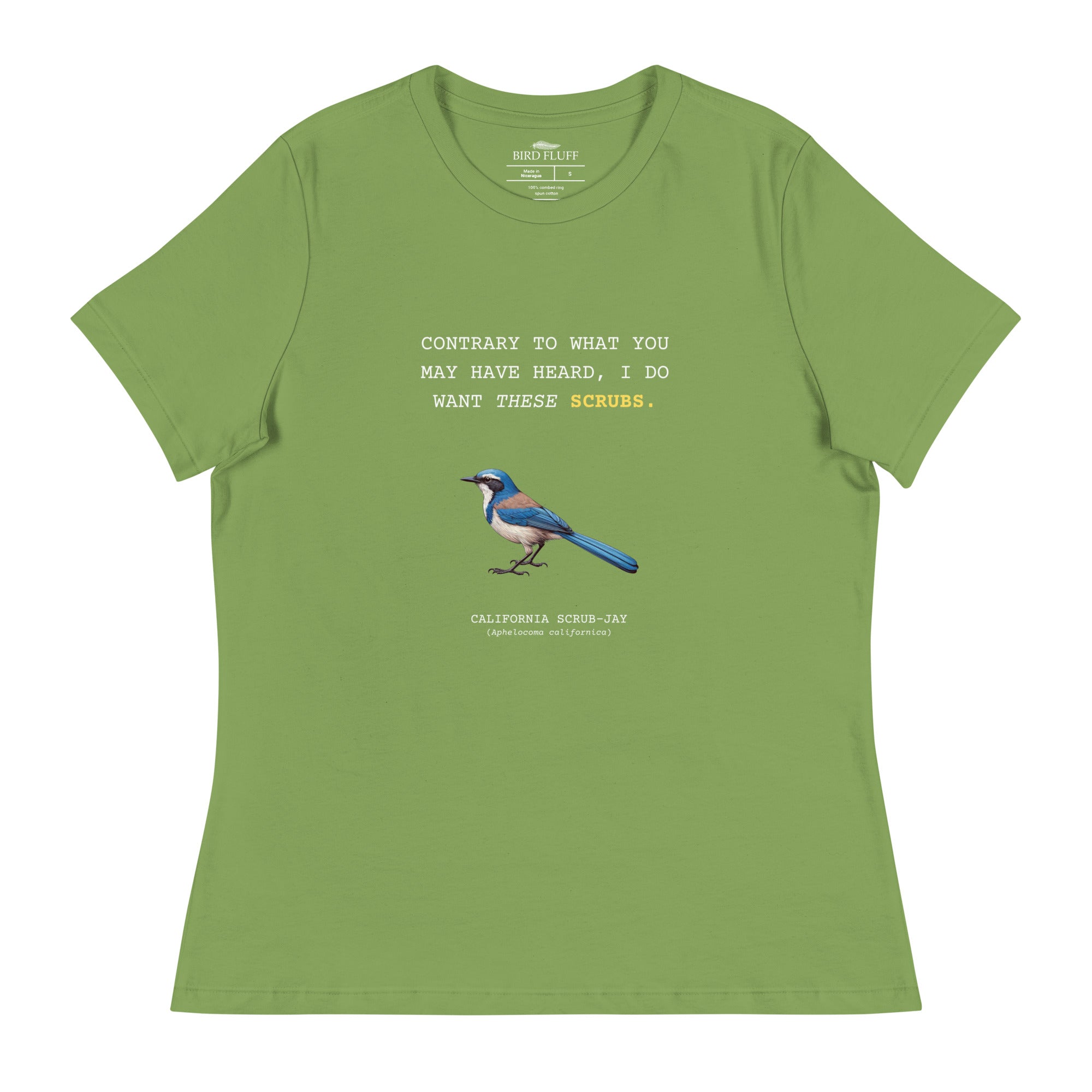 Leaf green women's bird shirt with the words I want these scrubs on the front above an illustration of a California scrub-jay.