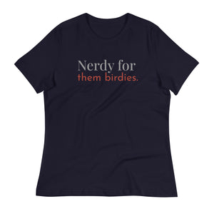 Navy blue women's bird shirt with the words Nerdy for them birdies on the front in two coordinating fonts and colors.