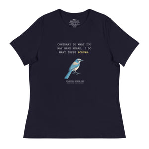 Navy blue women's bird shirt with the words I want these scrubs on the front above an illustration of a Florida scrub-jay.